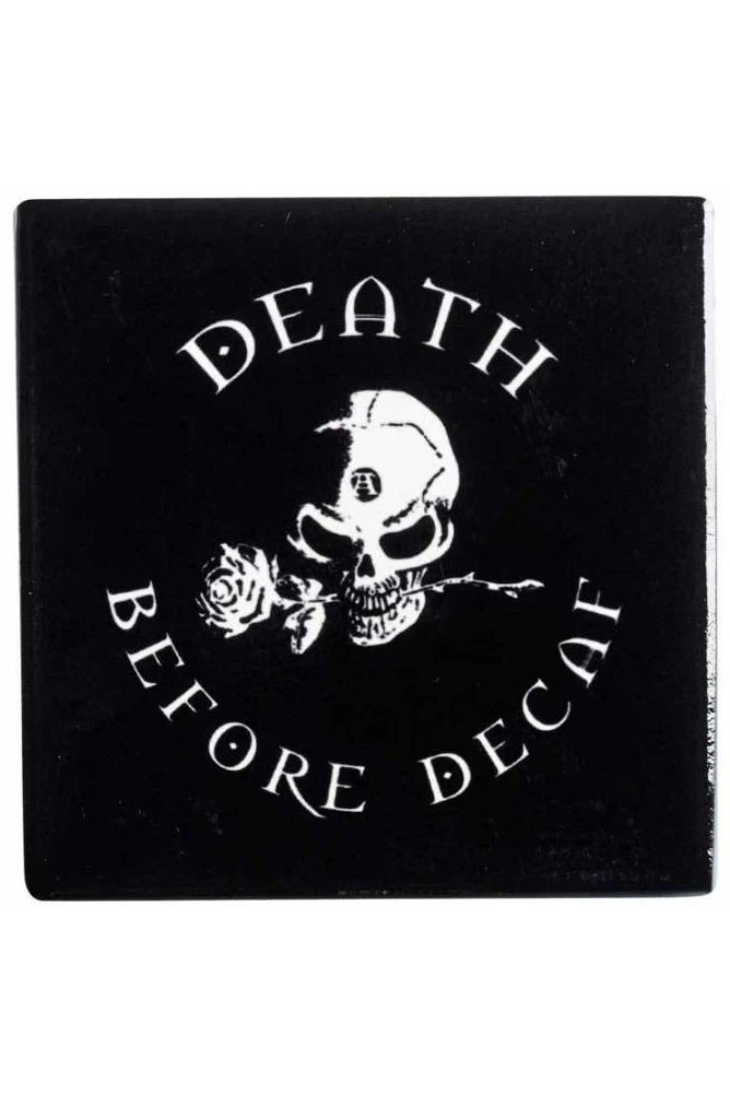 Alchemy Gothic Death Before Decaf Coaster