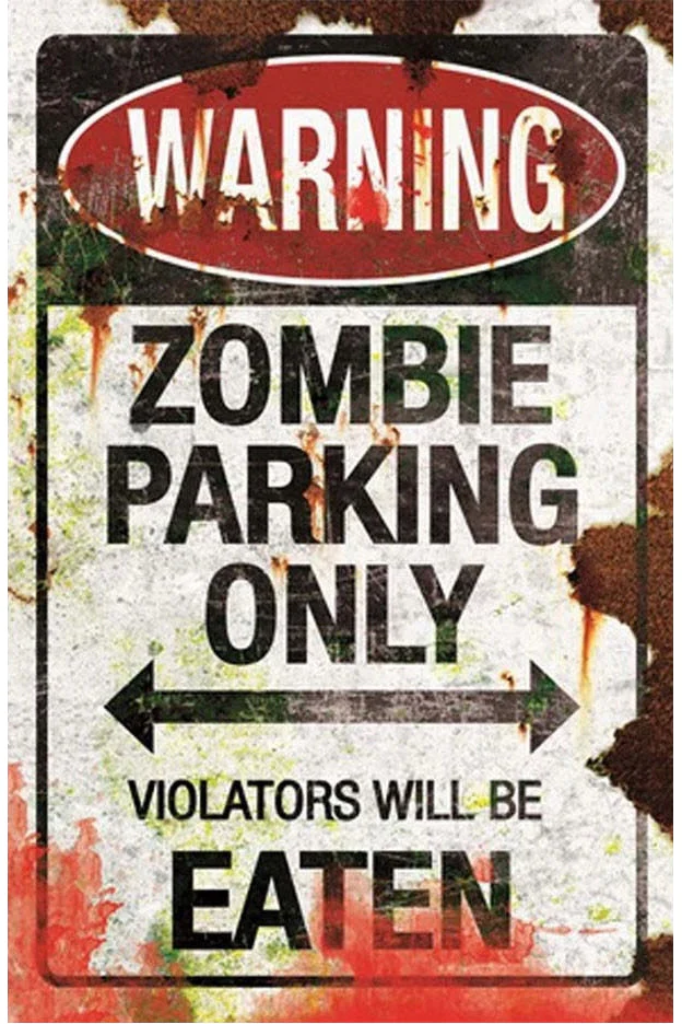 Zombie Parking Metal Sign