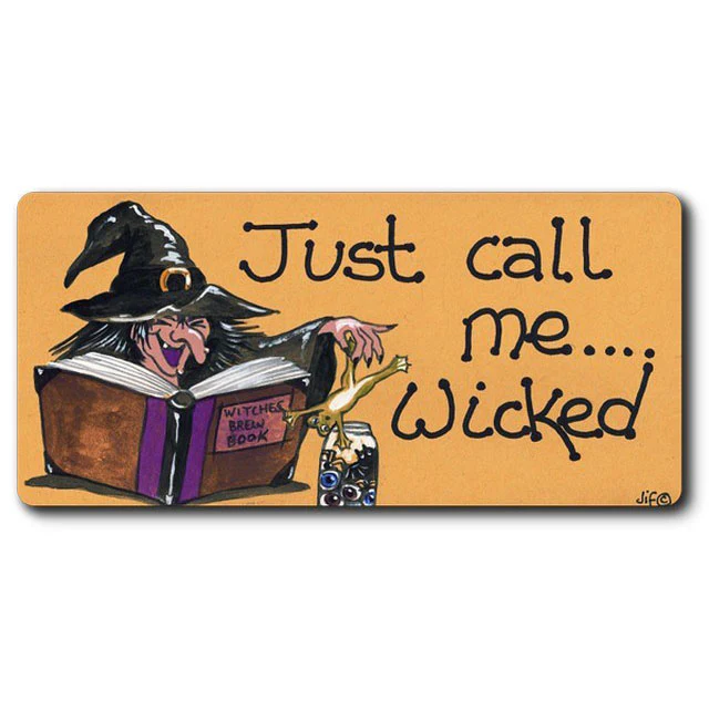Just Call Me Wicked Smiley Fridge Magnet - Image 2